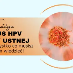 Wirus HPV w jamach ustnych. Grafika przedstawia komórkę z brodawczakiem. Wszystko, co musisz wiedzieć o tym wirusie.